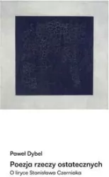 Poezja rzeczy ostatecznych