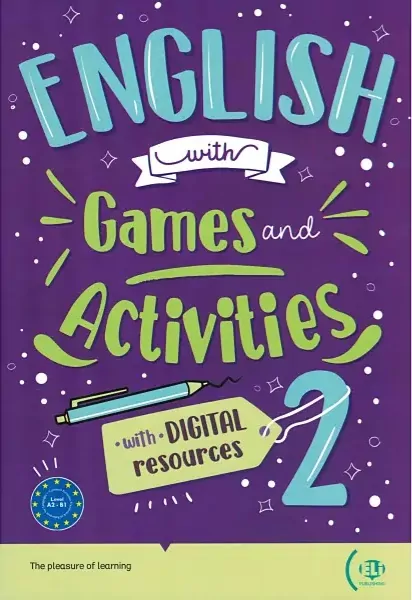 English with Games and Activities 2 with digital resources + audio online A2-B1 - tantis.pl