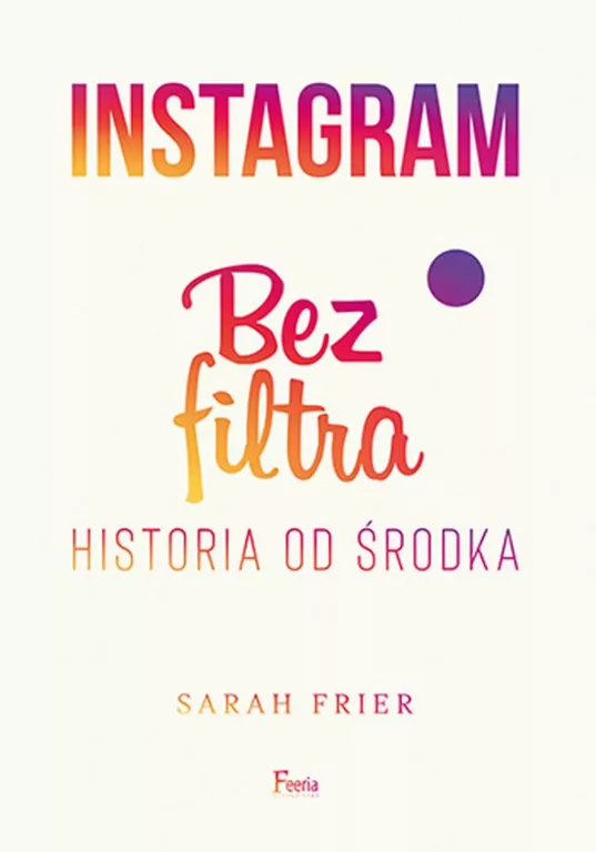 Instagram bez filtra - tantis.pl