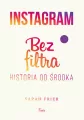 Instagram bez filtra - tantis.pl