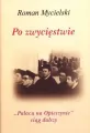 Po zwycięstwie. "Pałacu na Opieszynie" ciąg dalszy - tantis.pl