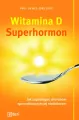 Witamina D. Superhormon - tantis.pl