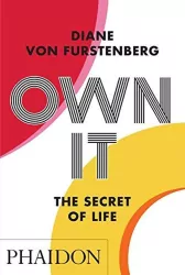 Own It. The Secret of Life