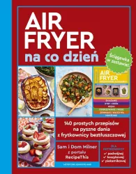 AirFryer na co dzień + Ściągawka