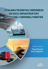 Działania przemysłu obronnego na rzecz infrastruktury krytycznej i obronnej państwa - tantis.pl