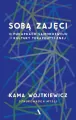 Sobą zajęci. O pułapkach samorozwoju i kultury terapeutycznej - tantis.pl