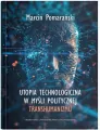 Utopia technologiczna w myśli politycznej... - tantis.pl