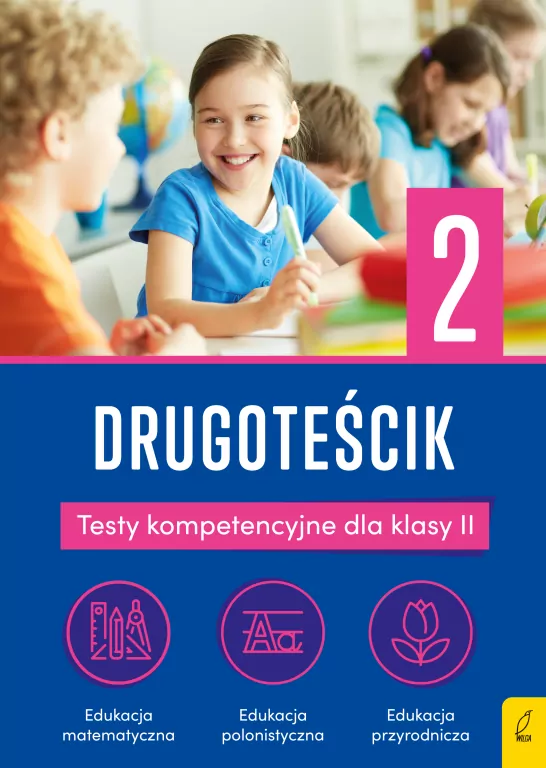 Drugoteścik. Testy kompetencyjne dla klasy II - tantis.pl