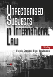 Unrecognised Subjects in International Law