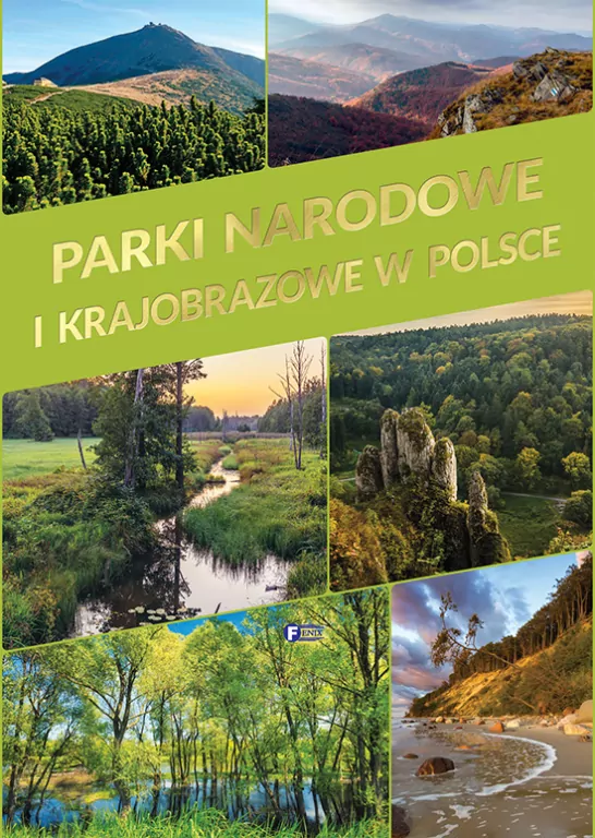 Parki Narodowe i Krajobrazowe w Polsce - tantis.pl