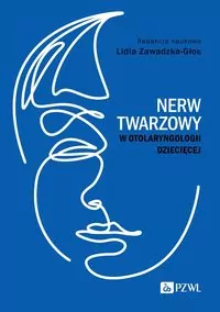 Nerw twarzowy w otolaryngologii dziecięcej - tantis.pl