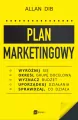 Plan marketingowy. Wyróżnij się, określ grupę docelową, wyznacz budżet, uporządkuj działania, sprawdzaj, co działa - tantis.pl