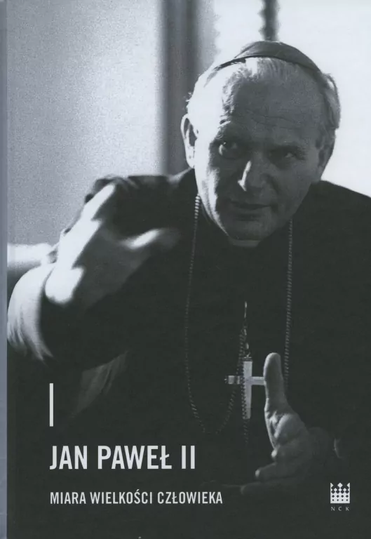 Jan Paweł II - miara wielkości człowieka - tantis.pl