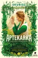 Aptekarka. Saga Rodu Tyszkowskich. Tom 1 - tantis.pl