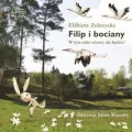 Filip i bociany. W tym roku wiosny nie będzie! - tantis.pl