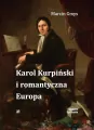 Karol Kurpiński i romantyczna Europa - tantis.pl
