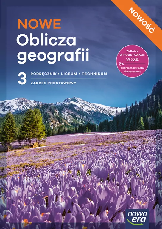 NOWE Oblicza geografii. Geografia 3. Podręcznik.  Zakres podstawowy. Liceum i technikum. Nowa edycja - tantis.pl