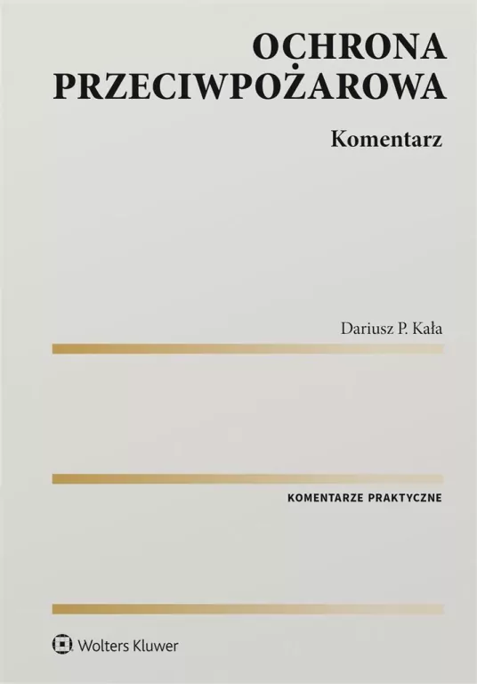 Ochrona przeciwpożarowa. Komentarz - tantis.pl
