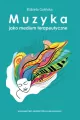 Muzyka jako medium terapeutyczne - tantis.pl