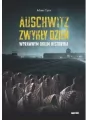 Auschwitz. Zwykły dzień. Wprawnym okiem historyka - tantis.pl