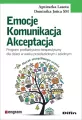 Emocje komunikacja akceptacja - tantis.pl