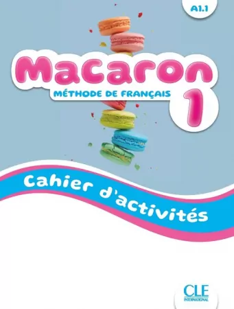 Macaron 1 ćw do nauki francuskiego dla dzieci A1.1 - tantis.pl