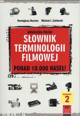 Słownik terminologii filmowej angielsko-polski