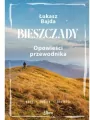Bieszczady. Opowieści przewodnika - tantis.pl