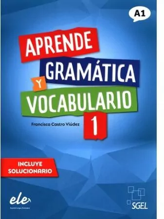 Aprende Gramatica y vocabulario 1 A1 - tantis.pl