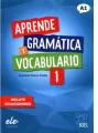 Aprende Gramatica y vocabulario 1 A1 - tantis.pl