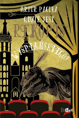 Gdzie jest rękopis Wyspiańskiego?