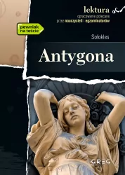 Antygona. Wydanie z opracowaniem i streszczeniem