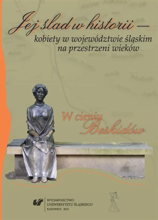 Jej ślad w historii kobiety w województwie... - tantis.pl