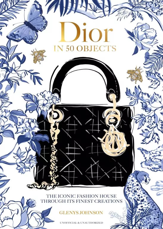 Dior in 50 Objects. The iconic fashion house through its finest creations - tantis.pl