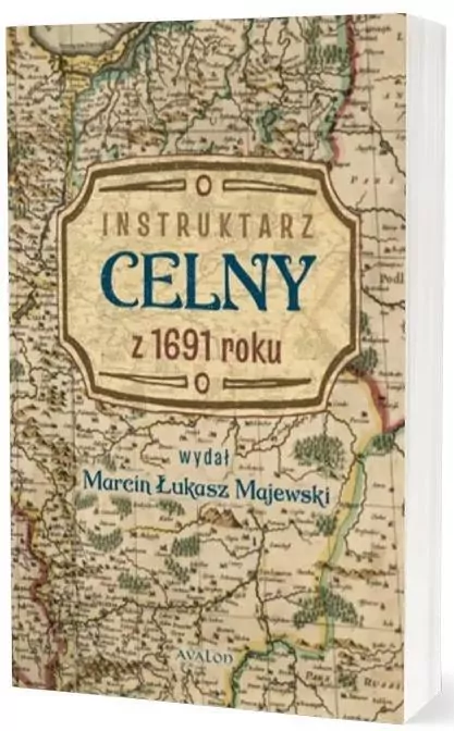 Instruktarz celny z 1691 roku - tantis.pl