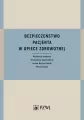 Bezpieczeństwo pacjenta w opiece zdrowotnej - tantis.pl
