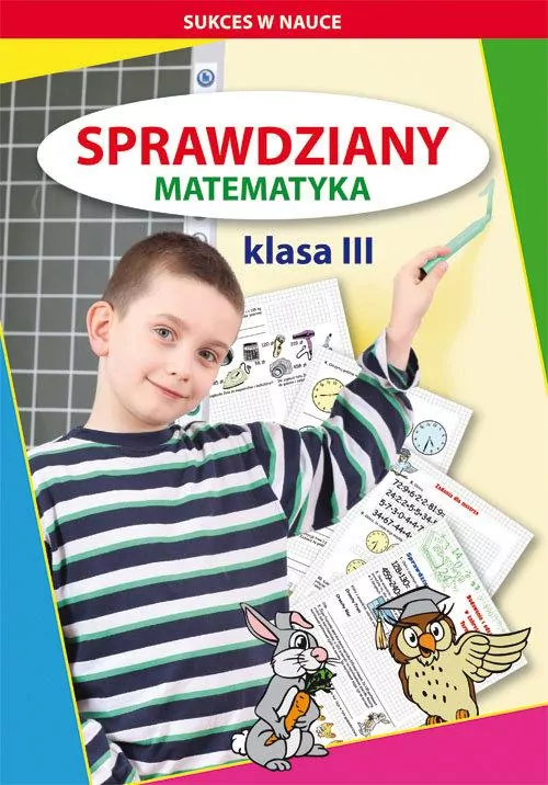Sprawdziany. Matematyka. Klasa 3. Sukces w nauce - tantis.pl