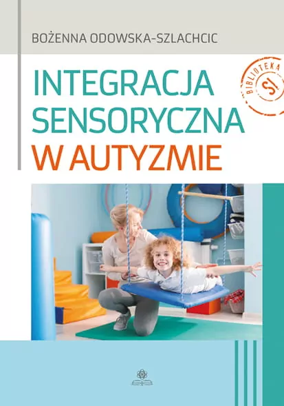 Integracja sensoryczna w autyzmie w.2 - tantis.pl
