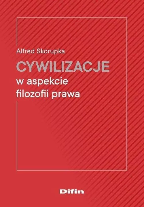 Cywilizacje w aspekcie filozofii prawa - tantis.pl