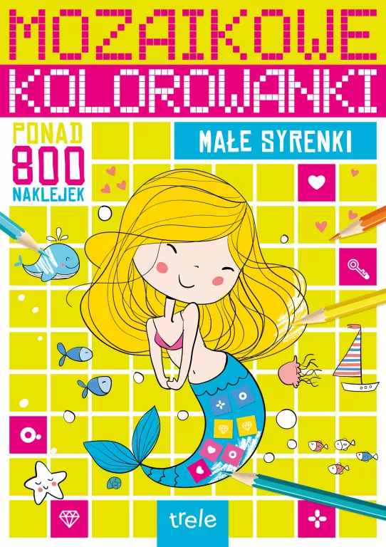 Małe syrenki. Mozaikowe kolorowanki - tantis.pl