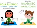 Pakiet: Moja supermoc. Uważność i spokój żabki. Historie, gry i zabawy mindfulness/ Uważność małej żabki. Ćwiczenia uważności dla rodziców i ich maluchów - tantis.pl
