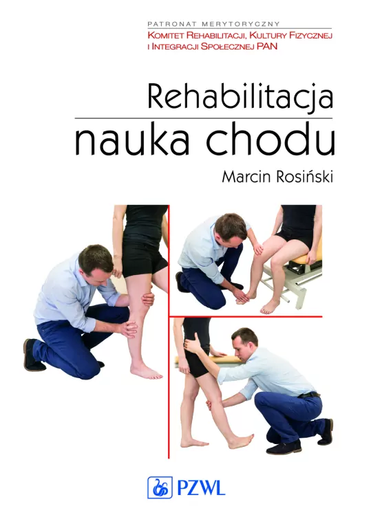 Rehabilitacja. Nauka chodu - tantis.pl
