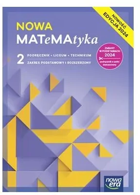 NOWA MATeMAtyka 2. Podręcznik do liceum i technikum. Zakres podstawowy i rozszerzony - tantis.pl