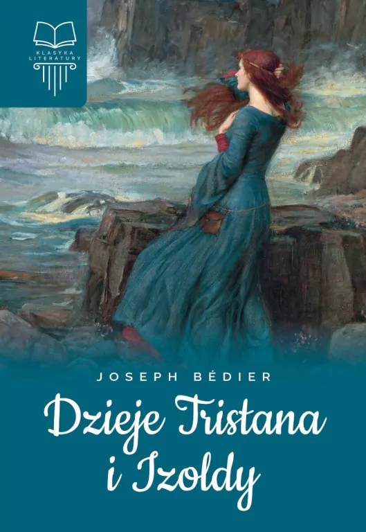 Dzieje Tristana i Izoldy. Lektura bez opracowania - tantis.pl