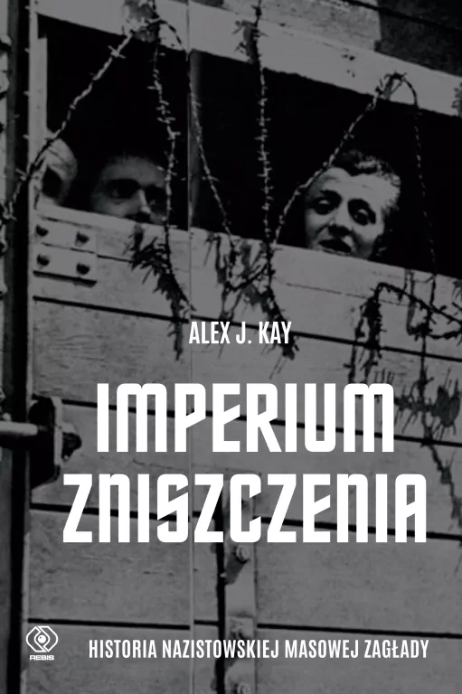 Imperium zniszczenia. Historia nazistowskiej masowej zagłady - tantis.pl