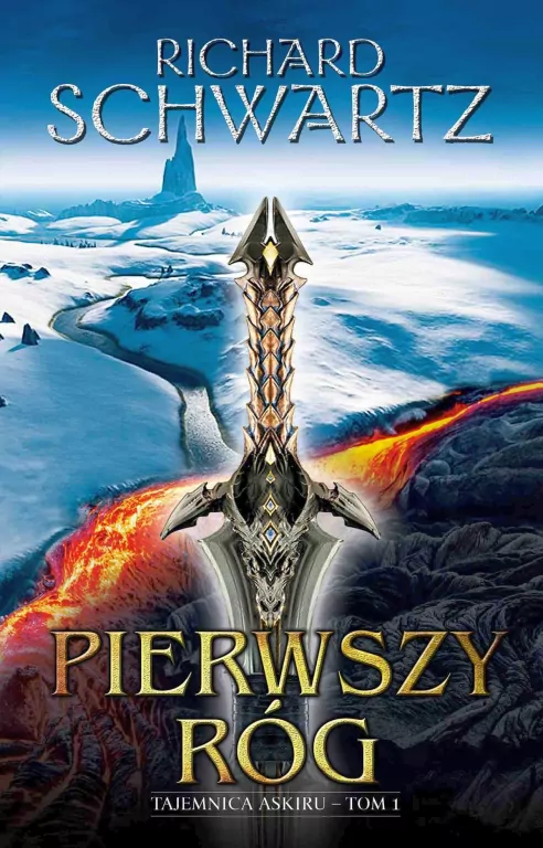 Pierwszy Róg. Tajemnica Askiru. Tom 1 - tantis.pl