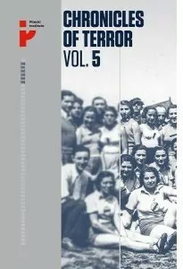 Chronicles of Terror. Vol. 5. Auschwitz-Birkenau Life in the factory of death - tantis.pl