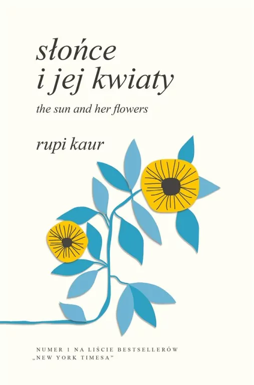 Słońce i jej kwiaty. The Sun and Her Flowers - tantis.pl