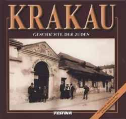 Kraków. Historia Żydów wersja niemiecka