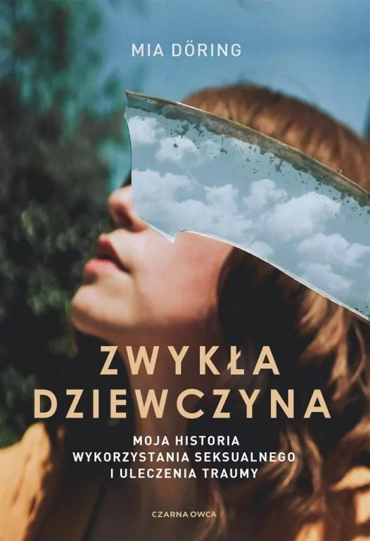 Zwykła dziewczyna. Moja historia wykorzystania... - tantis.pl